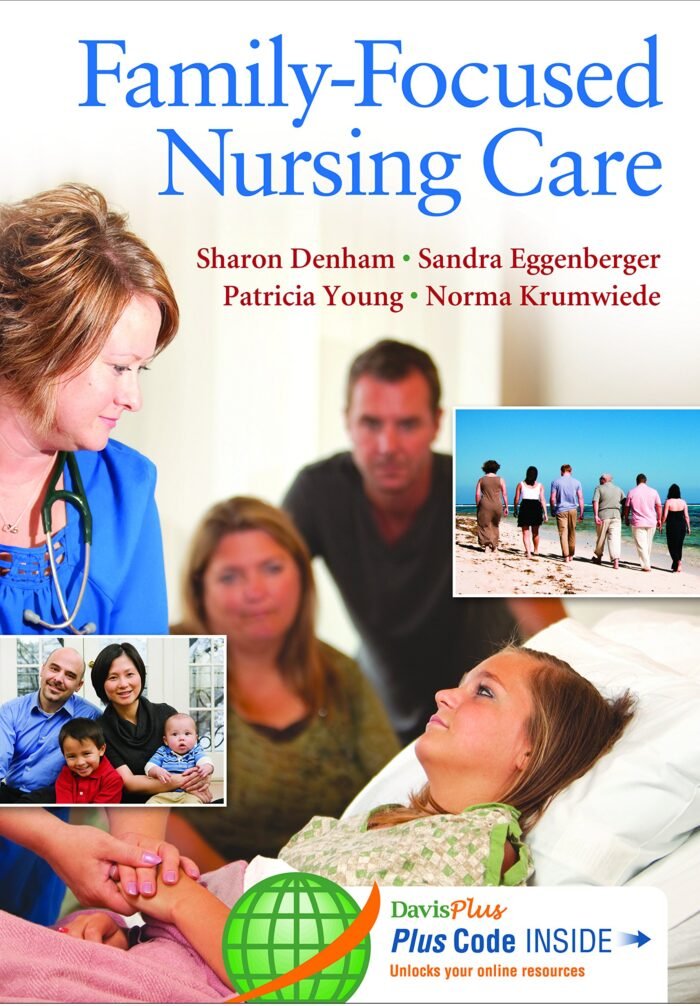 Test Bank For Family-Focused Nursing Care 1st Edition By Sharon A.Denham