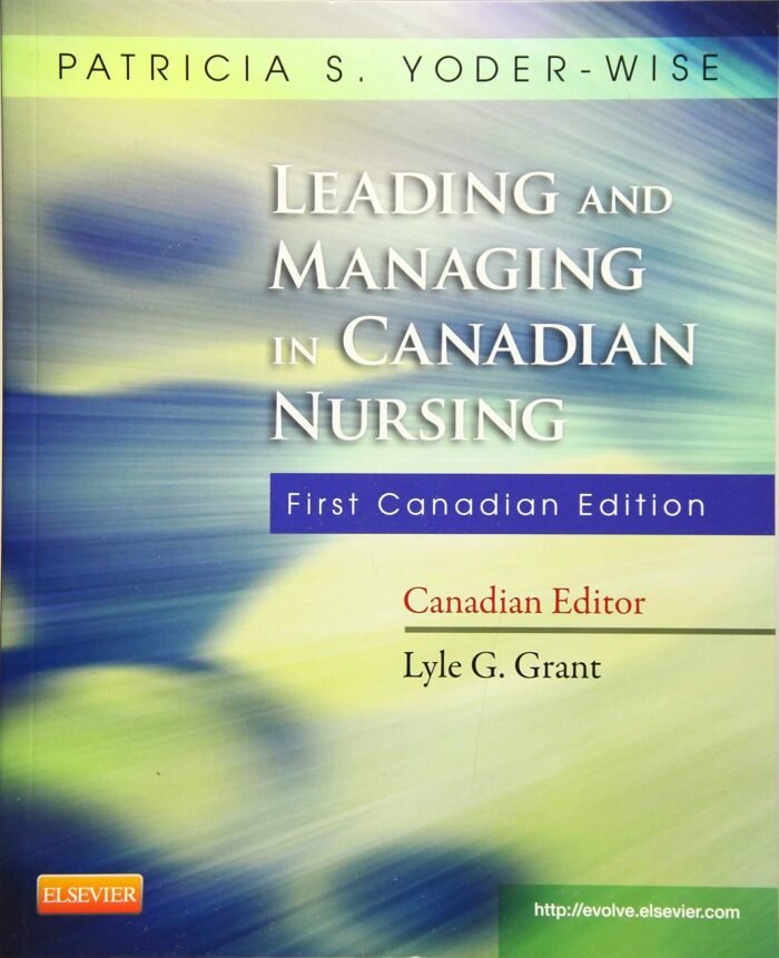 Test Bank For Leading and Managing in Canadian Nursing 1st Edition by Yoder-Wise