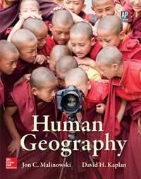 Human Geography 1st Edition by Jon Malinowski - Test Bank