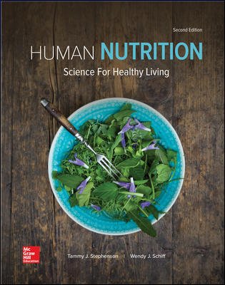 Human Nutrition Science for Healthy Living 2Nd Edition By Tammy Stephenson -Test Bank